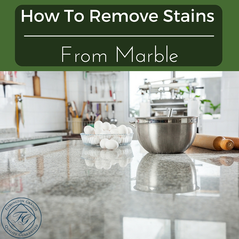 How To Remove Stains From Marble Flemington Granite
